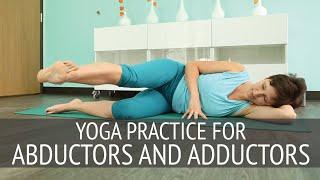 Yoga practice for abductors and adductors