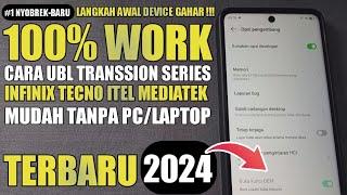 LANGKAH AWAL DEVICE JADI GAHAR ! CARA MUDAH UBL SEMUA INFINIX SERIES TANPA PC LAPTOP TERBARU 2024