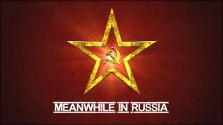 Meanwhile In Russia INTRO by anres1995