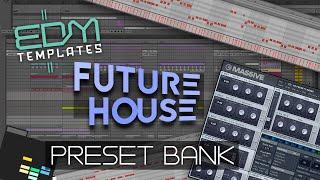 Future House Presets Massive FREE DOWNLOAD 30+ NI MASSIVE PRESETS Oliver Heldens Tchami Curbi Style