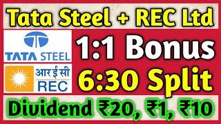 Tata Steel + REC Ltd • Stocks Declared High Dividend, Bonus & Split With Ex Date's