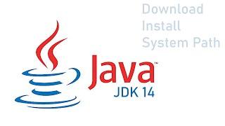 How to Download & Install Java JDK 14 -  Set to System Path