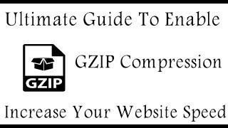 How To Enable Gzip Compression Using .htacess