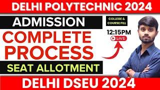 LIVE DISCUSSION @PM 12:15 | ADMISSION PROCESS | COUNSELLING & SEAT ALLOTMENT | DETAILED #dseu2024
