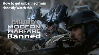 Finally how to get unbanned in Call of Duty Modern Warfare