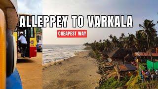 Alleppey to Varkala by bus | How to reach Varkala | iamsajaved | #kerala