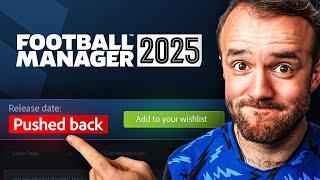 Football Manager Is Delayed