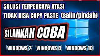 CARA MENGATASI LAPTOP/PC TIDAK BISA COPY PASTE WINDOWS 7/8/10