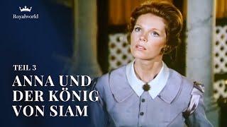 Anna und der König von Siam - Teil 3 | Romanverfilmung