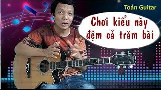 Điệu nhạc thay thế cho cả Ballad 2/4 và Bossa Nova - Guitar đệm hát nâng cao - Toản Guitar