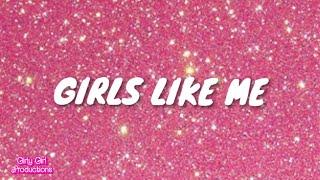 Girls like me