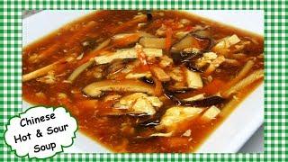 The Best Chinese Hot and Sour Soup ~ Classic Chinese Restaurant Hot Sour Soup Recipe