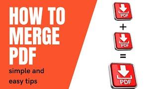 How to merge pdf? Merge pdf using ilovepdf website