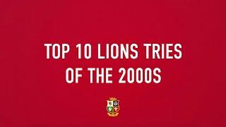 Top 10s | Best Lions Tries of the 2000s