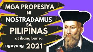 NOSTRADAMUS 2021 Predictions sa PILIPINAS at mundo | GRABENG mga HULA at propesiya totoo ba? TAGALOG