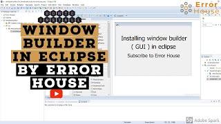 how to install windowbuilder in eclipse || java || easy way || by Error House