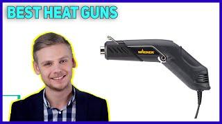 Top 3 Best Heat Guns in 2023 - The Best Heat Guns