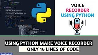 Voice Recorder Using Python | Python Voice Recorder #python #codewithroyal #pythonprojects