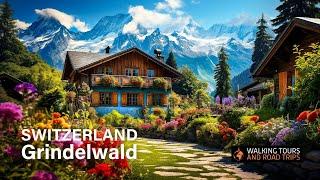Grindelwald Switzerland - A Swiss Village Tour - Most Beautiful Villages in Switzerland 4k video