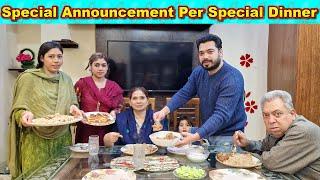 Asfa's Family Me Launch Ki Ho Gai Announcement | Special Announcement Per Special Dinner Banaya