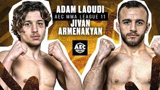 AEC11 : LAOUDI  ARMENAKYAN / MMA LEAGUE