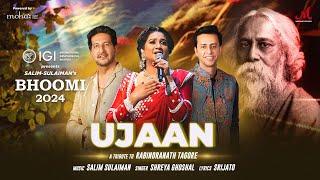 Ujaan উজান - Bhoomi 2024 | Shreya Ghoshal | Salim Sulaiman | Srijato | Rabindranath Tagore | Bengali