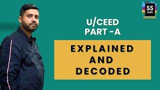 Uceed Part A Decoded and Explained for 2025 Exam