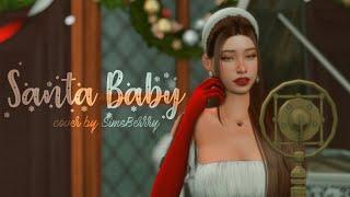 ️ Santa Baby | Cover by SimsBerrry  ͙͛ ˚₊⋆