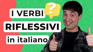 Reflexive Verbs in Italian | Verbi Riflessivi in Italiano (GUIDA COMPLETA)