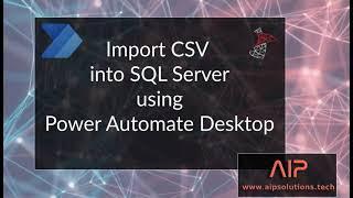 Import CSV into SQL Database Server using Power Automate Desktop