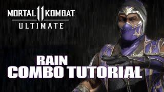 How to Perform Rain Combos In Mortal Kombat 11 Ultimate