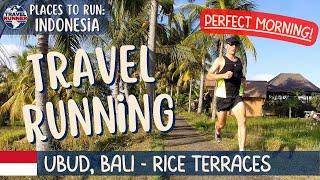 BEAUTIFUL run through rice fields in Ubud, Bali - INDONESIA (Berlari di Indonesia)