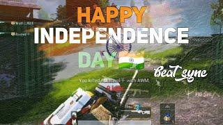 Happy independence day  |pubg mobile beat sync montage