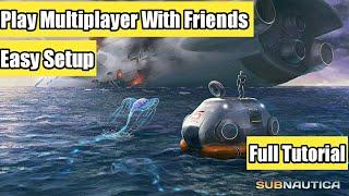 how to play multiplayer in subnautica | Subnautica multiplayer mod download