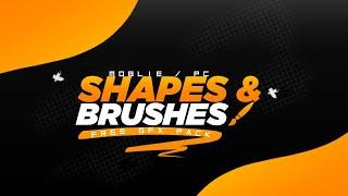 *FREE* Shapes & Brushes GFX Pack For IOS/ANDROID