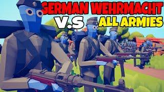 German Wehrmacht Army VS ALL TABS ARMIES! - Totally Accurate Battle Simulator