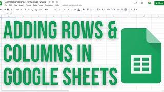 Adding and Deleting Columns and Rows in Google Sheets