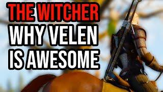 Why Is Velen So AWESOME? - Witcher 3