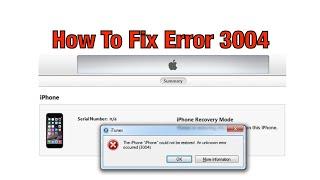 The iPhone Could Not Be Restored. An Unknown Error Occurred(3004) iTunes Fix