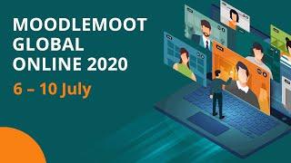 MoodleMoot Global Online 2020 | July 6-10