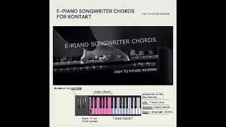 E-PIANO SONGWRITER CHORDS FOR KONTAKT! Demo