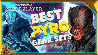 Outriders Worldslayer All Pyromancer Gear Sets Rated - What Is Best & Most Powerful For Your Builds