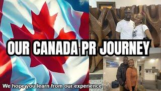 How we became Permanent Resident of Canada | Our Journey so far