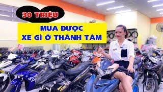 TẦM 30 TRIỆU MUA ĐƯỢC XE GÌ Ở THÀNH TÂM