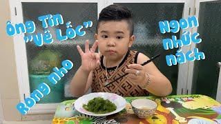 ÔNG KUTIN "VÊ LỐC" REVIEW MÓN  RONG NHO NGON NHỨC NÁCH