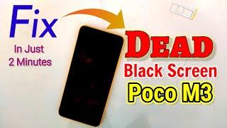 How to Fix Poco M3 Dead Black Screen | Poco M3 Won't Turn On