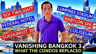 VANISHING BANGKOK EP 3 | Sukhumvit Road | Federal Hotel | Soi Twilight | Babylon Hotel | Bangrak