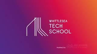 Whittlesea Tech School Welcome