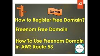 Free Domain Registration | Freenom domain registration for free | AWS Route 53 domain