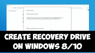 Create recovery drive on Windows 8/10